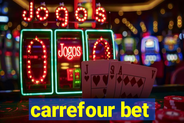 carrefour bet